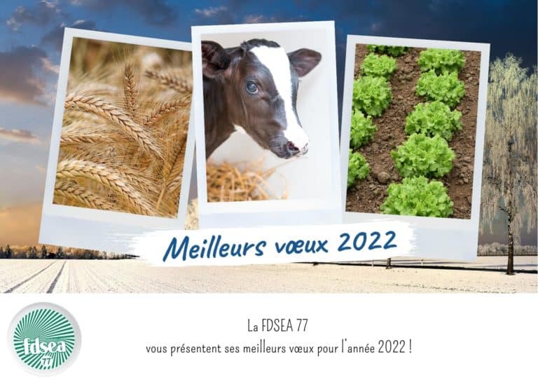 Lire la suite à propos de l’article Votre FDSEA 77 vous présente ses meilleurs vœux 2022